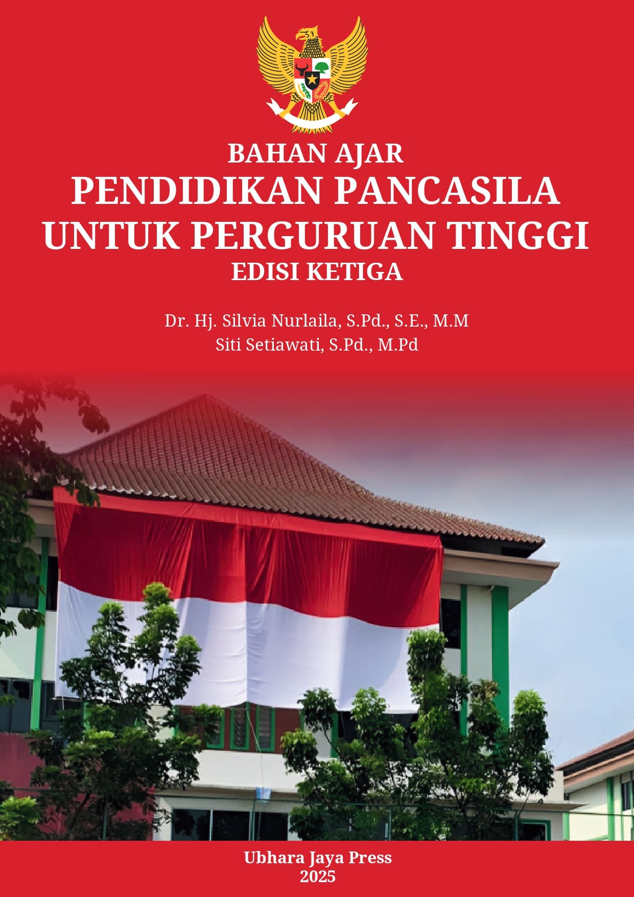 Bahan Ajar Pendidikan Pancasila Untuk Perguruan Tinggi Edisi Ketiga