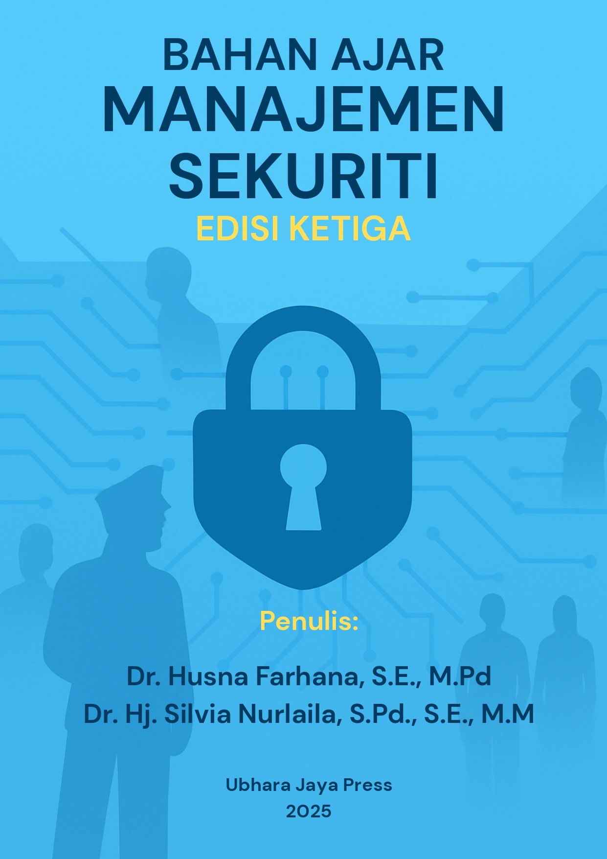 Bahan Ajar Manajemen Sekuriti Edisi Ketiga Tahun 2025